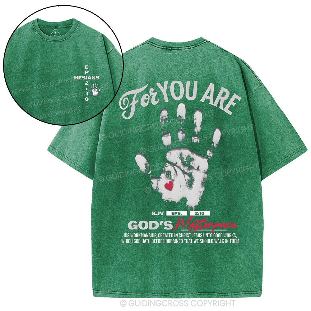 For You Are God's Christian Washed T-Shirt