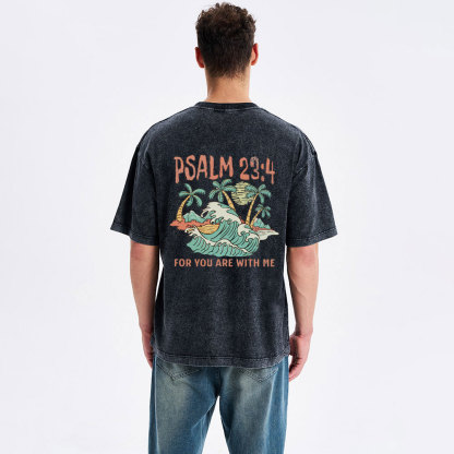 For You Are With Me Christian Washed T-Shirt