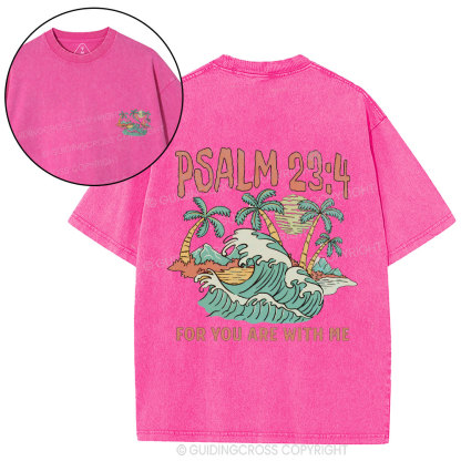 For You Are With Me Christian Washed T-Shirt