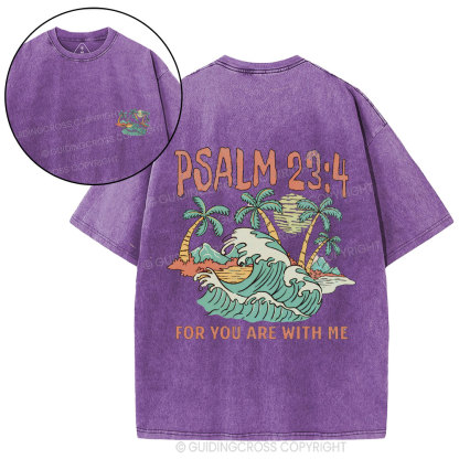 For You Are With Me Christian Washed T-Shirt