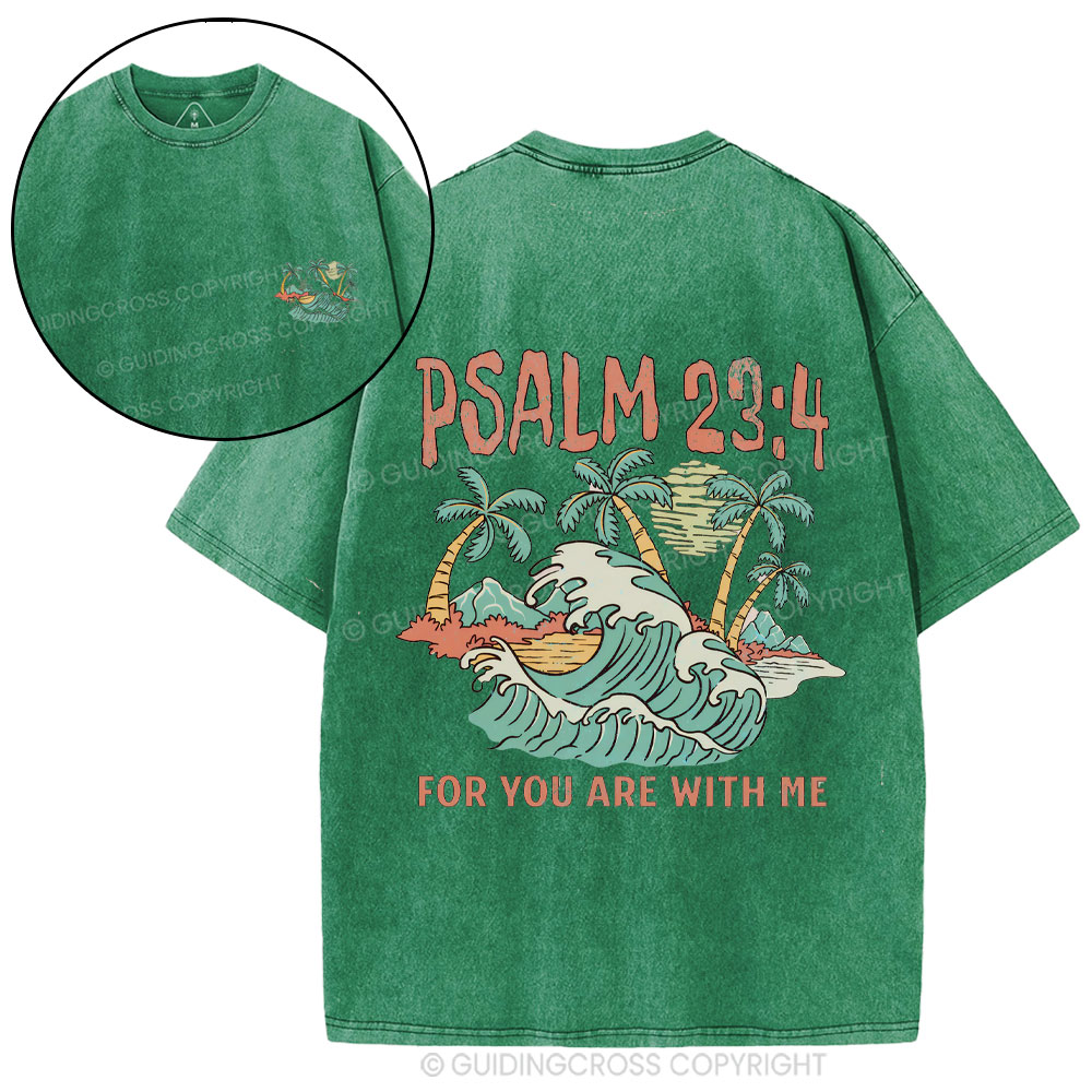 For You Are With Me Christian Washed T-Shirt