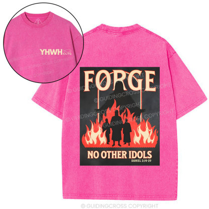 Force No Other Idols Christian Washed T-Shirt