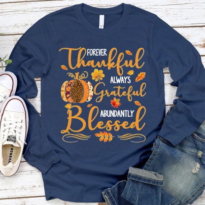 Forever Thankful Christian Long Sleeve T-Shirt