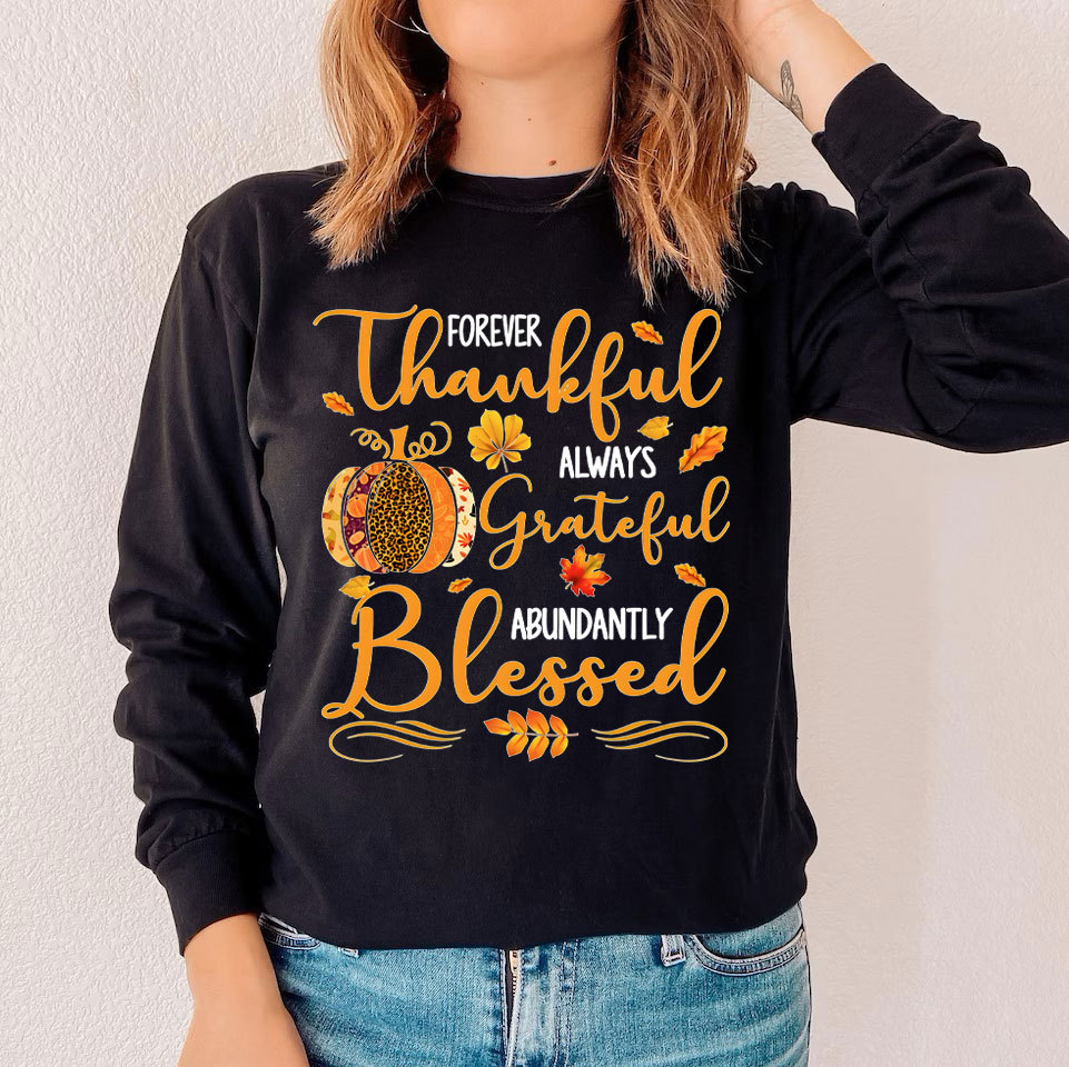 Forever Thankful Christian Long Sleeve T-Shirt