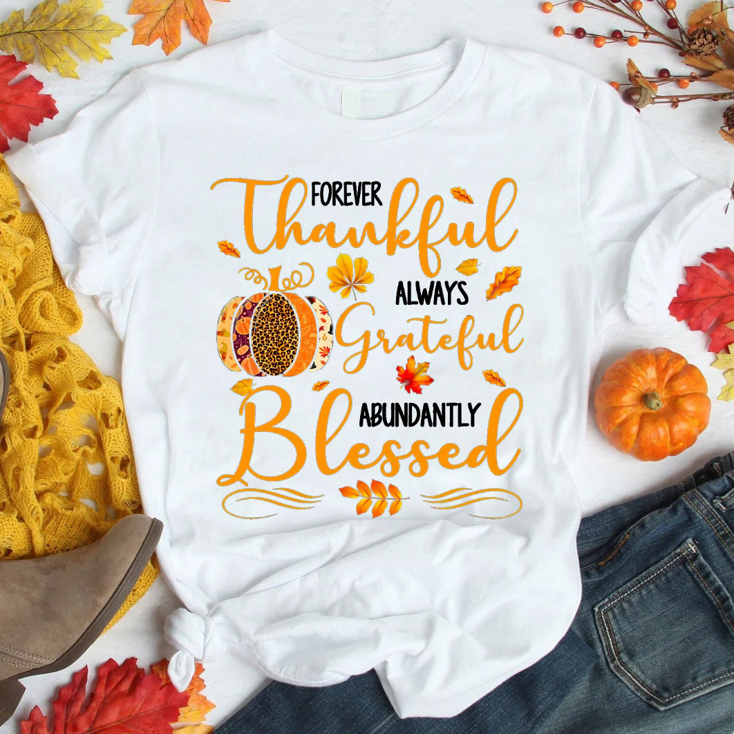Forever Thankful Christian T-Shirt