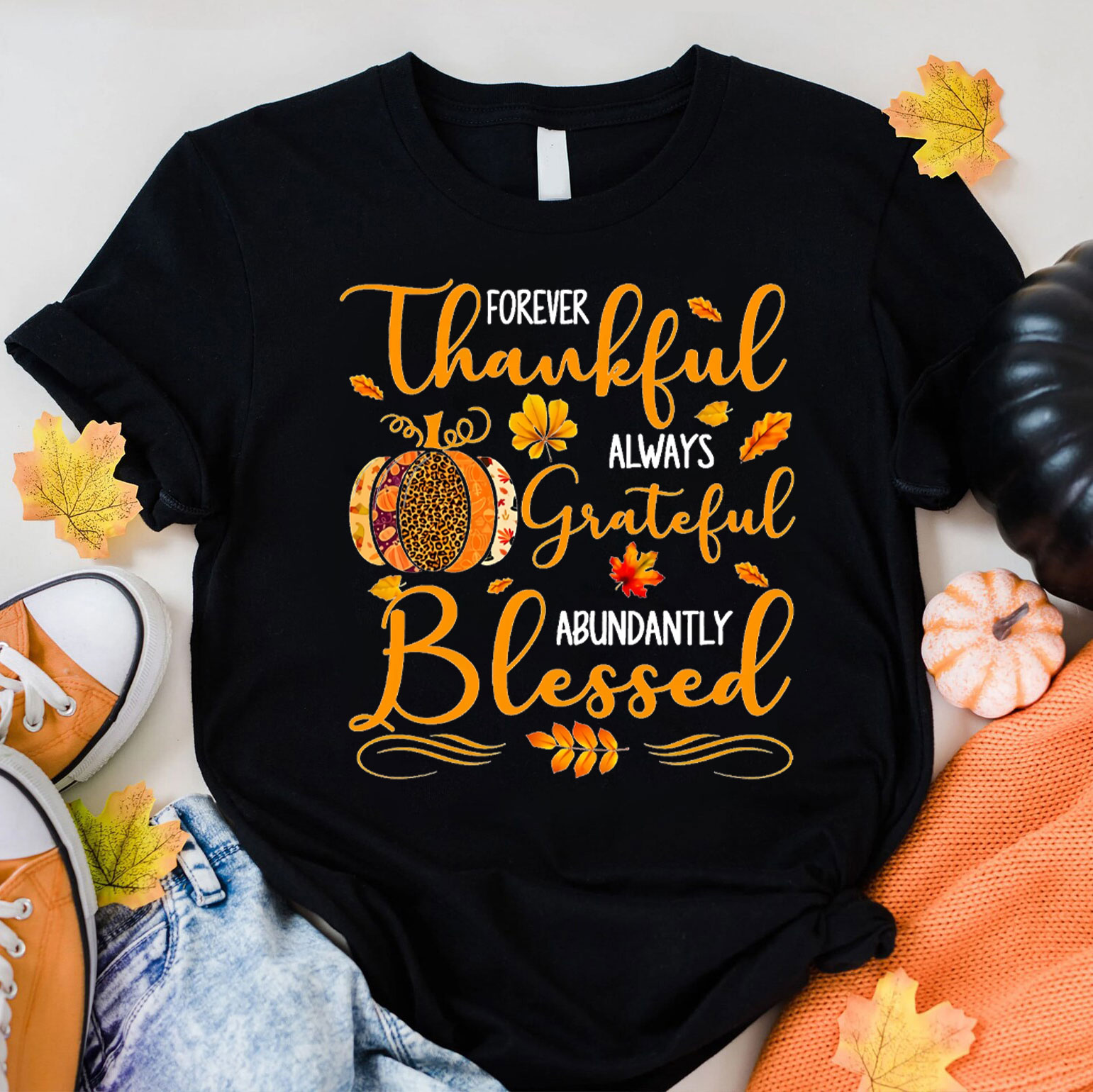Forever Thankful Christian T-Shirt