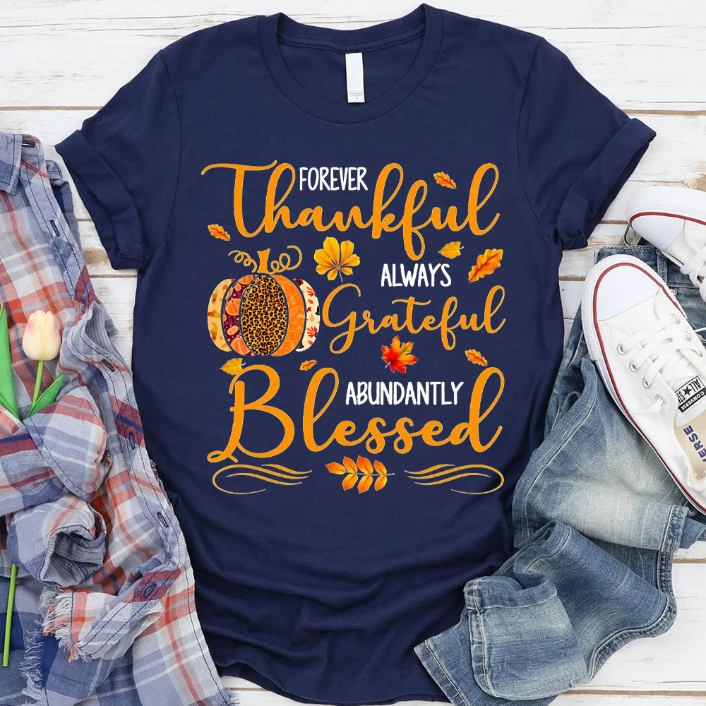 Forever Thankful Christian T-Shirt