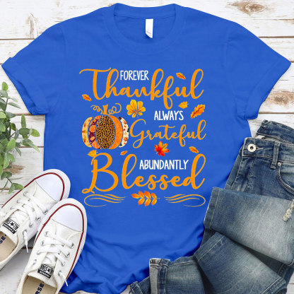 Forever Thankful Christian T-Shirt