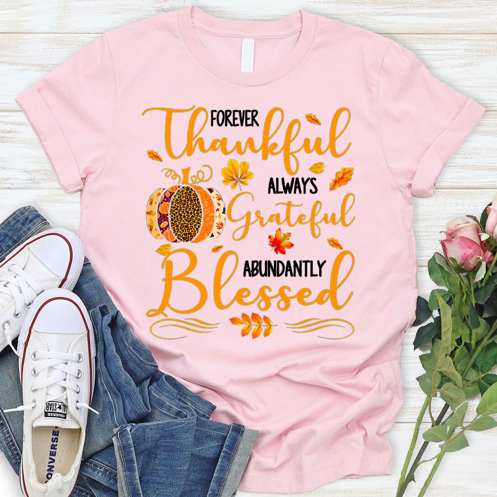 Forever Thankful Christian T-Shirt