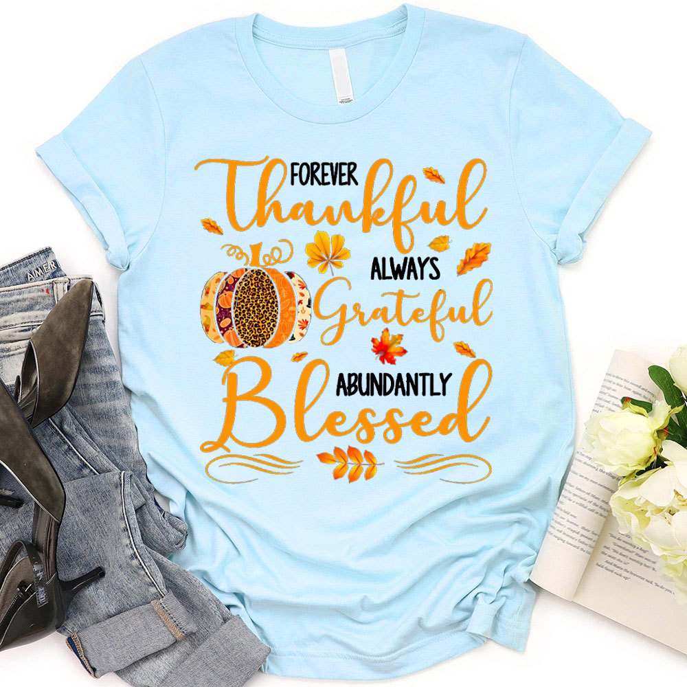 Forever Thankful Christian T-Shirt