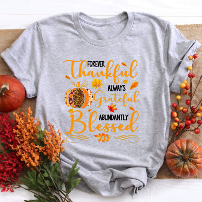 Forever Thankful Christian T-Shirt