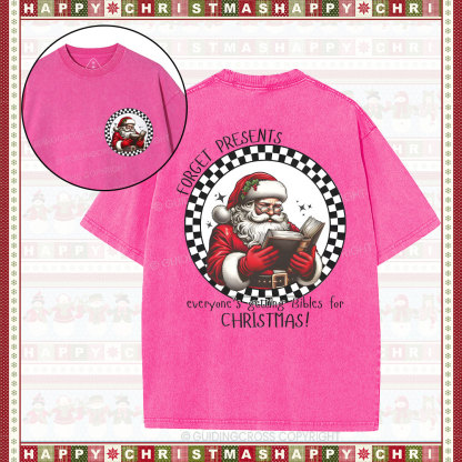 Forget Presents Everyone's Getting Bibles For Christmas Christian Washed T-Shirt