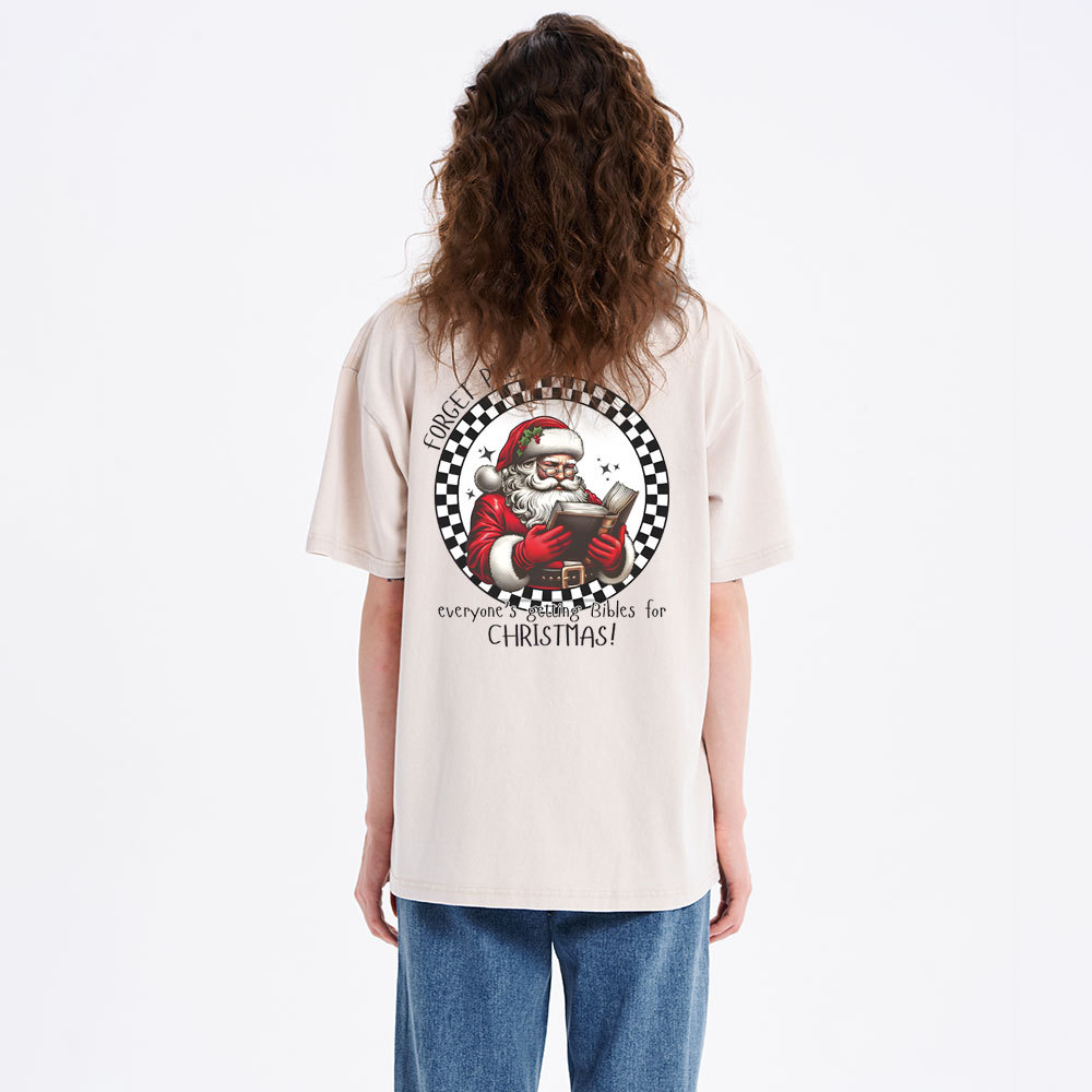 Forget Presents Everyone's Getting Bibles For Christmas Christian Washed T-Shirt