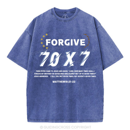 Forgive 70X7 Christian Washed T-Shirt