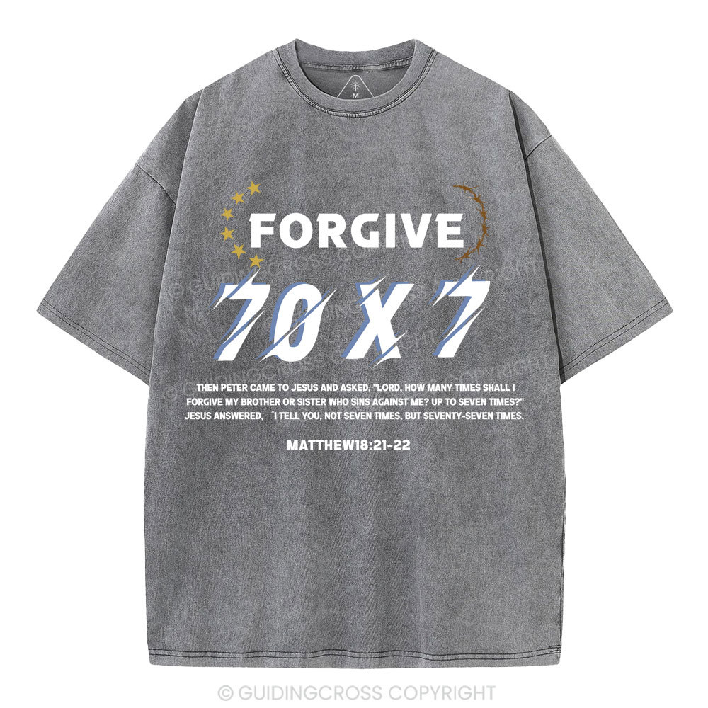 Forgive 70X7 Christian Washed T-Shirt