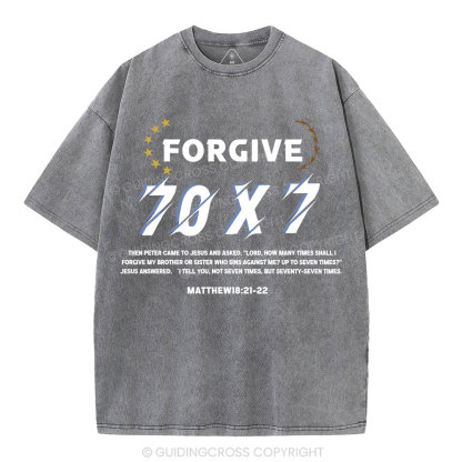 Forgive 70X7 Christian Washed T-Shirt