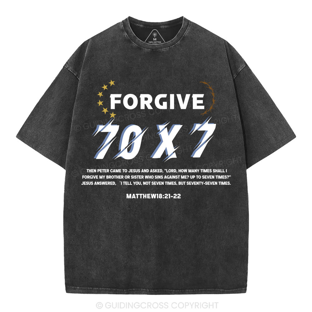 Forgive 70X7 Christian Washed T-Shirt