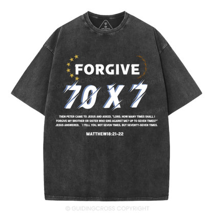 Forgive 70X7 Christian Washed T-Shirt