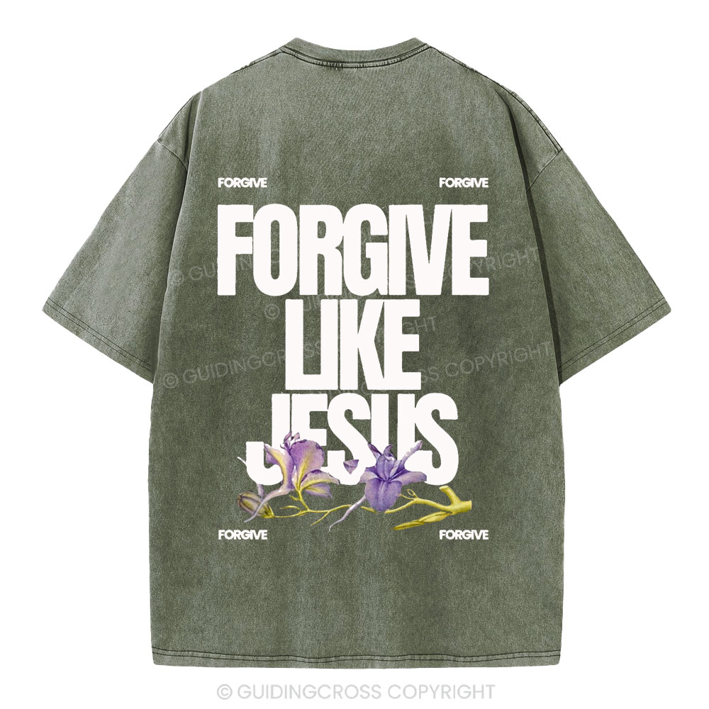 Forgive Like Jesus Christian Washed T-Shirt