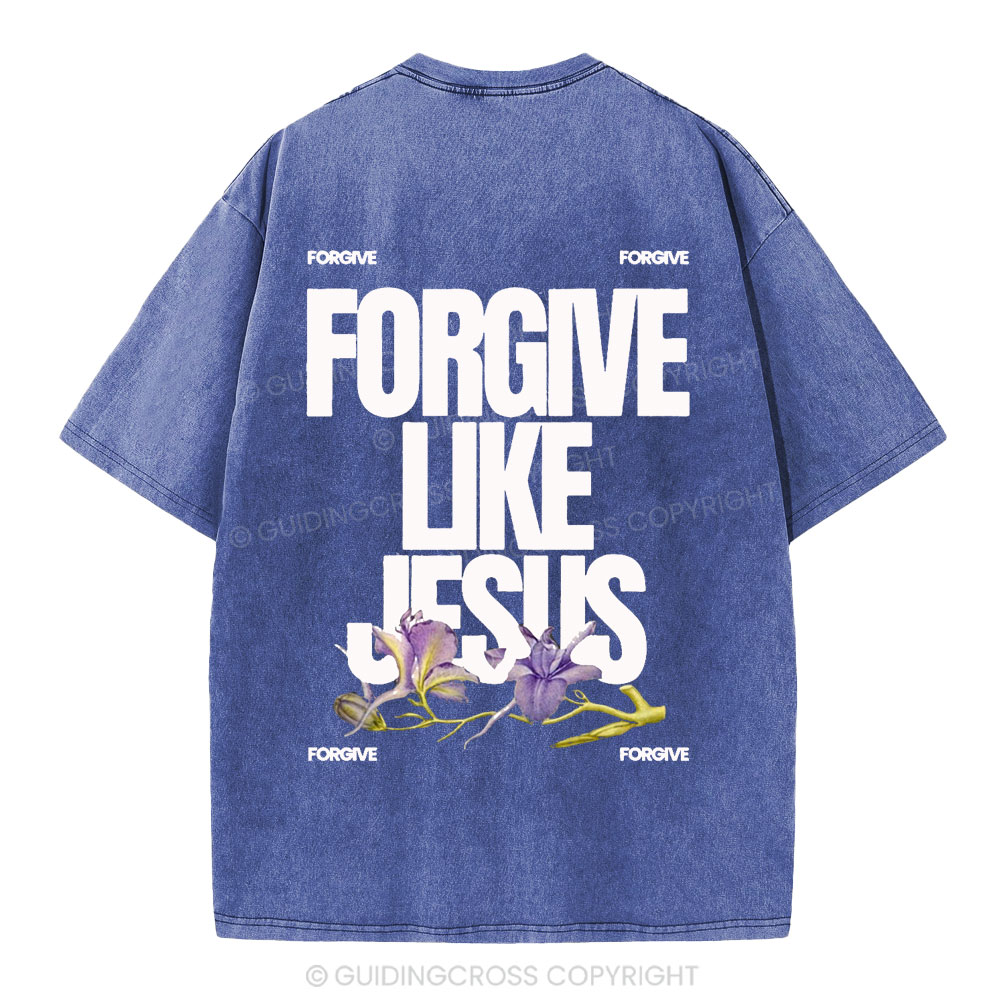 Forgive Like Jesus Christian Washed T-Shirt