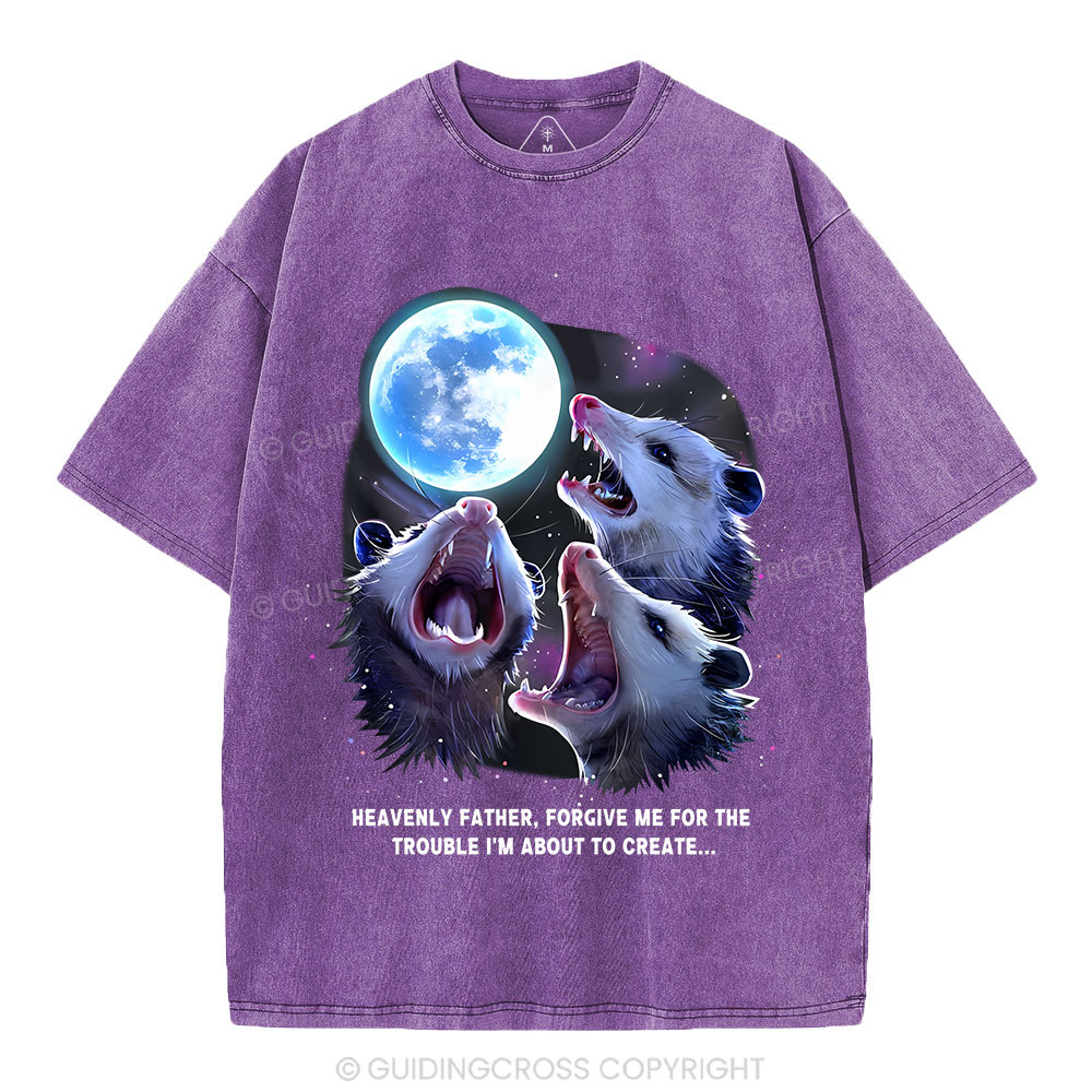 Forgive Me For The Trouble I'm About To Create Christian Washed T-Shirt