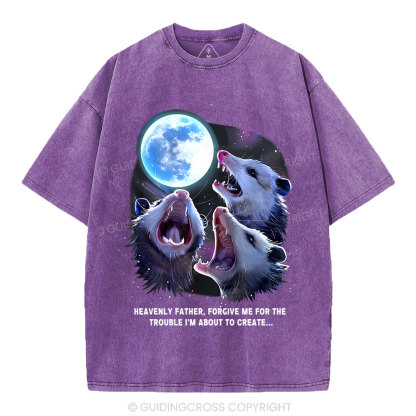 Forgive Me For The Trouble I'm About To Create Christian Washed T-Shirt