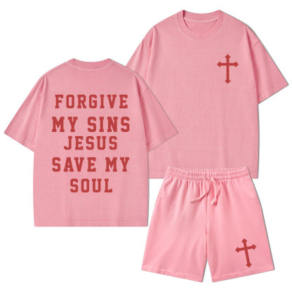 Forgive My Sins Jesus Save My Soul Christian Washed T-Shirt & Shorts