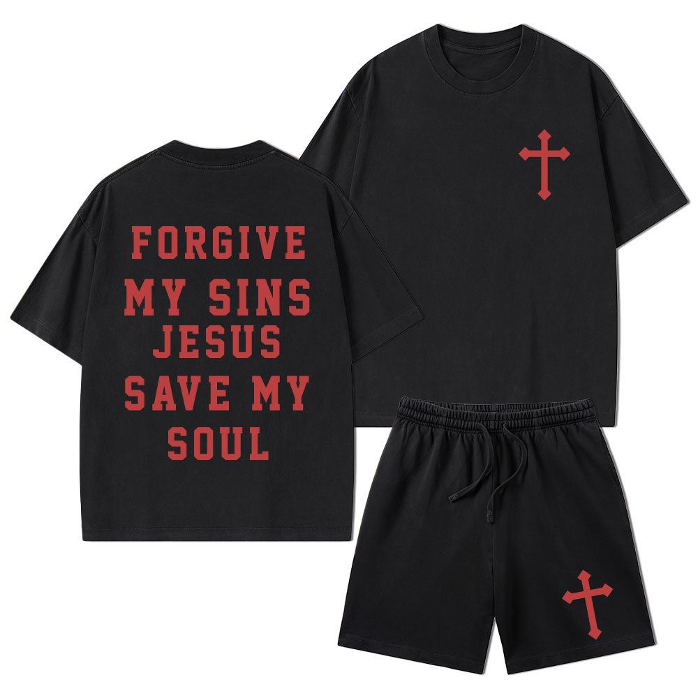 Forgive My Sins Jesus Save My Soul Christian Washed T-Shirt & Shorts