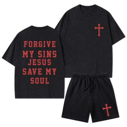 Forgive My Sins Jesus Save My Soul Christian Washed T-Shirt & Shorts