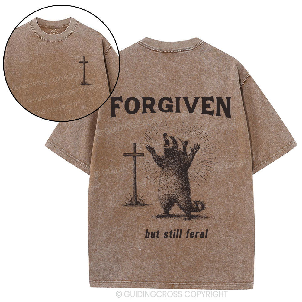 Forgiven But Still Feral Christian Washed T-Shirt