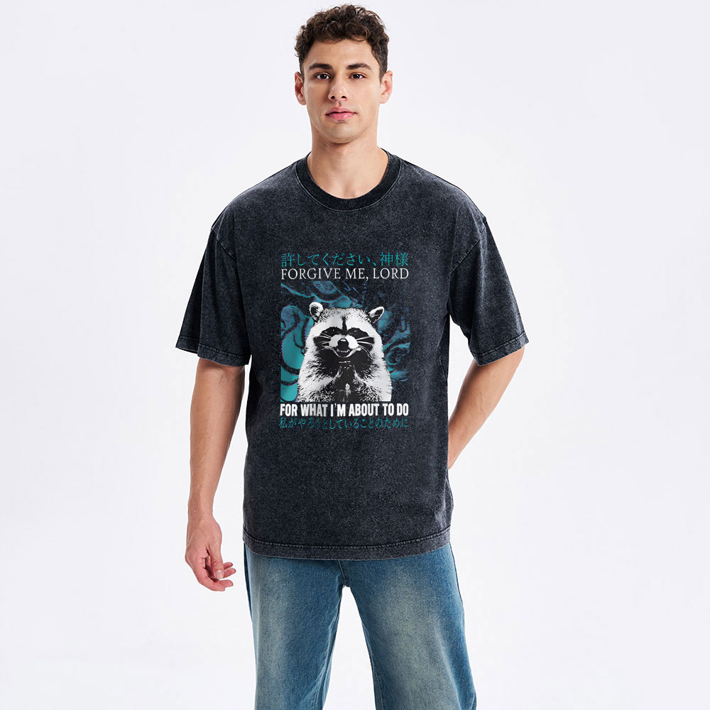 Forgiven Me , Lord For What I'm About To Do Christian Washed T-Shirt