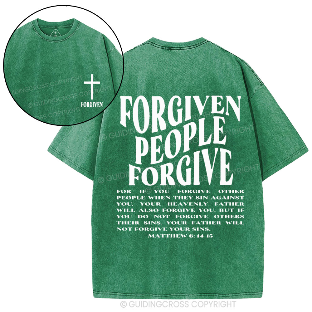 Forgiven People Forgive Christian Washed T-Shirt