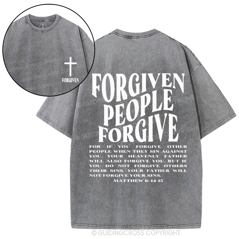 Forgiven People Forgive Christian Washed T-Shirt