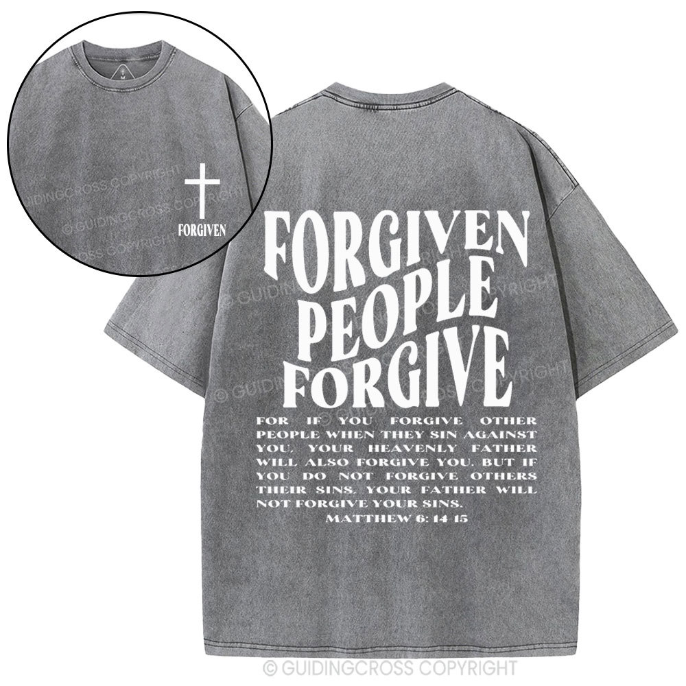 Forgiven People Forgive Christian Washed T-Shirt