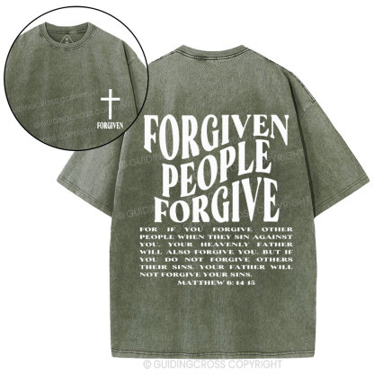 Forgiven People Forgive Christian Washed T-Shirt