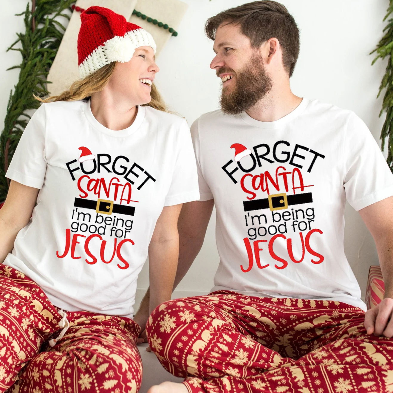 Forgot Santa I Am Being Good For Jesus Christian Christmas T-Shirt