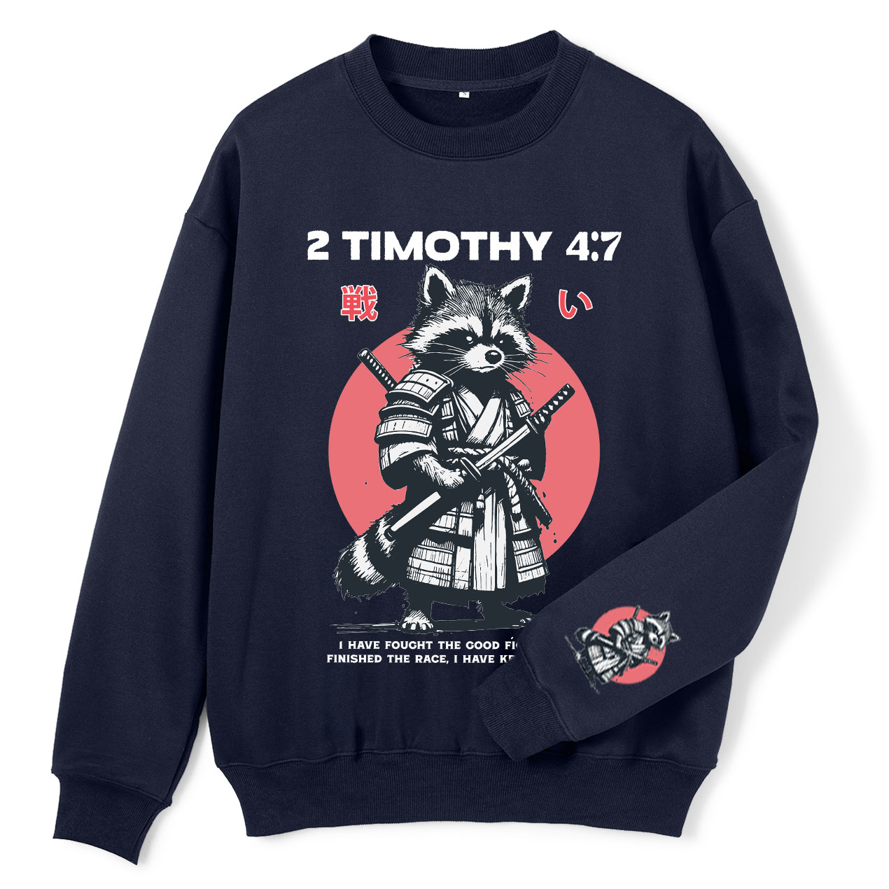 Fought The Good Fight Raccoon Christian Fleece Sweatshirt