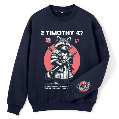 Fought The Good Fight Raccoon Christian Fleece Sweatshirt