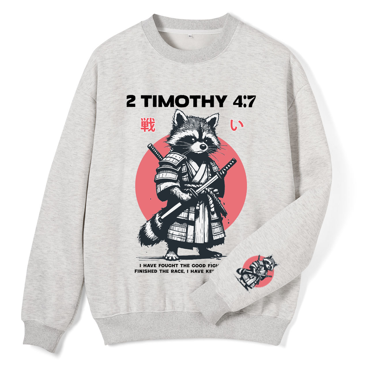 Fought The Good Fight Raccoon Christian Fleece Sweatshirt Sale - GuidingCross