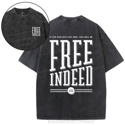 Free Indeed  Christian Washed T-Shirt