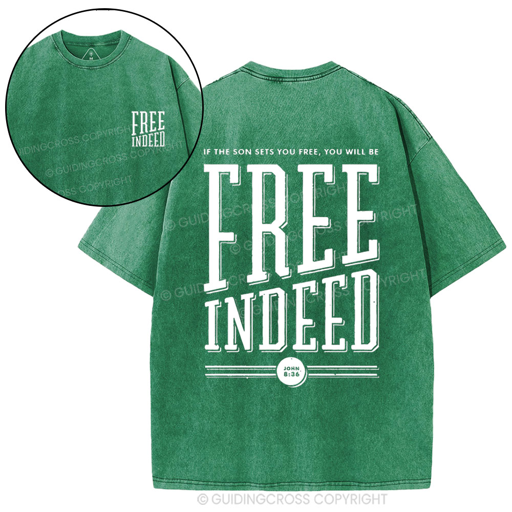 Free Indeed  Christian Washed T-Shirt