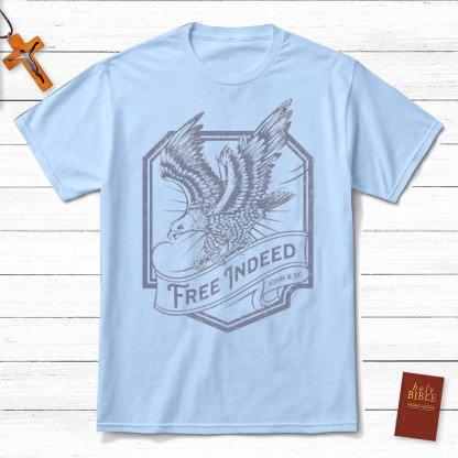 Free Indeed John 8:36 Christian T-Shirt