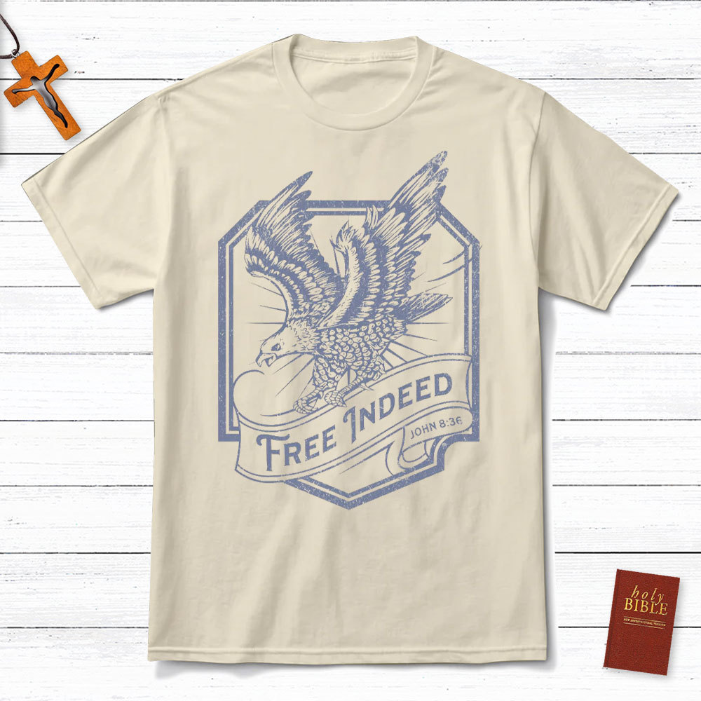 Free Indeed John 8:36 Christian T-Shirt