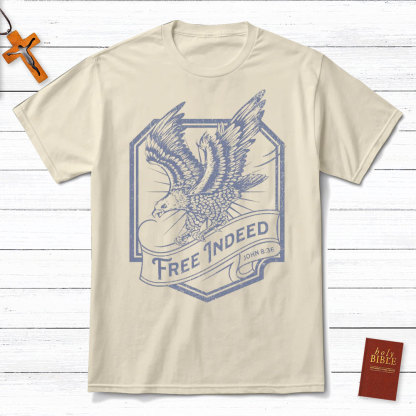 Free Indeed John 8:36 Christian T-Shirt