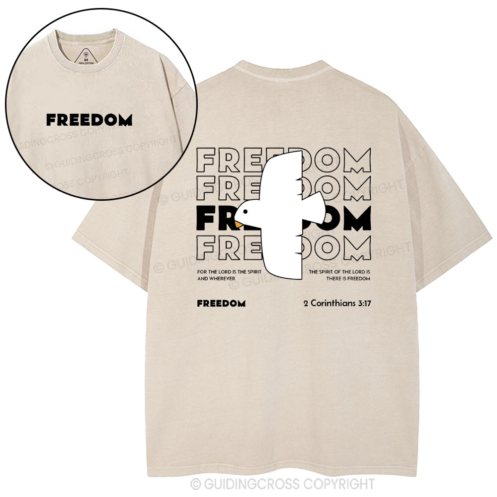 Freedom For The Lord Is The Spirit Christian Washed T-Shirt
