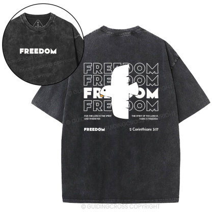 Freedom For The Lord Is The Spirit Christian Washed T-Shirt