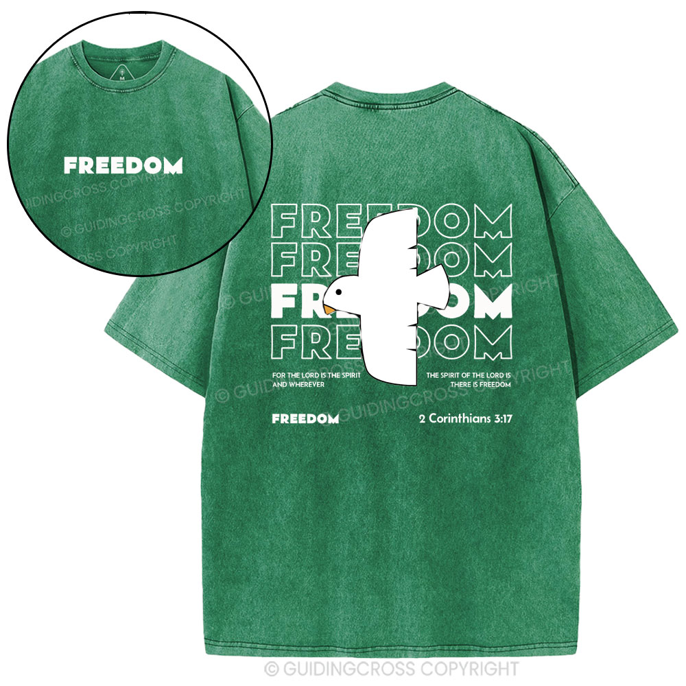 Freedom For The Lord Is The Spirit Christian Washed T-Shirt
