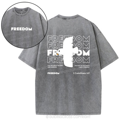 Freedom For The Lord Is The Spirit Christian Washed T-Shirt