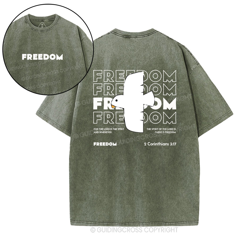 Freedom For The Lord Is The Spirit Christian Washed T-Shirt