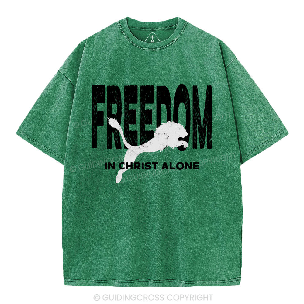 Freedom In Christ Alone  Christian Washed T-Shirt